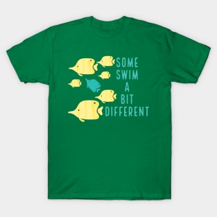 Some swim a bit different T-Shirt